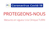 Coronavirus - Covid19 : Mesures en vigueur à la clinique Turin